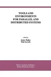 Beste Prijs Tools and Environments for Parallel and Distributed Systems - Amr Zaky - Ted Lewis - Libro in lingua inglese - Springer - International Series in Software Engineering