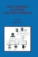 Multimedia Systems and Techniques - Borko Furht - Libro in lingua inglese - Springer - The Springer International Series in Engineering and Computer Science Betaalbaar