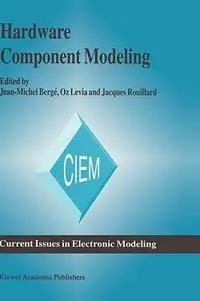 Laatste Kans Hardware Component Modeling - Jean-Michel Bergé - Oz Levia - Libro in lingua inglese - Springer - Current Issues in Electronic Modeling