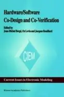Voordeelprijs Hardware/Software Co-Design and Co-Verification - Jean-Michel Bergé - Oz Levia - Libro in lingua inglese - Springer - Current Issues in Electronic Modeling
