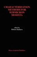 Express Levering Characterization Methods for Submicron MOSFETs - Hisham Haddara - Libro in lingua inglese - Springer - The Springer International Series in Engineering and Computer Science