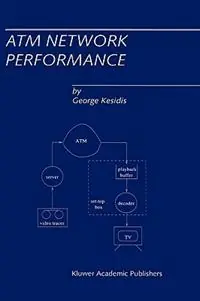 Beperkt Aanbod ATM Network Performance - George Kesidis - Libro in lingua inglese - Springer -
