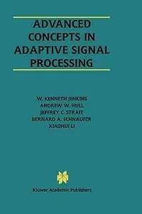 Voordeelprijs Advanced Concepts in Adaptive Signal Processing - W. Kenneth Jenkins - Andrew W. Hull - Libro in lingua inglese - Springer - The Springer International Series in Engineering and Computer Science