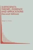 Gereduceerde Prijs X-Efficiency Theory, Evidence and Applications - Roger S. Frantz - Libro in lingua inglese - Springer - Topics in Regulatory Economics and Policy