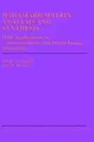 Hadamard Matrix Analysis and Synthesis With Applications to Communications and Signal/Image Processing - Rao K. Yarlagadda - John E. Hershey - Libro in lingua inglese - Springer - The Springer International Series in Engineering and Computer Science Must-Have