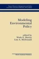 Modeling Environmental Policy - Wade E. Martin - Lisa A. McDonald - Libro in lingua inglese - Springer - Natural Resource Management and Policy Betaalbaar