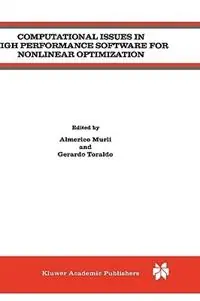 Computational Issues in High Performance Software for Nonlinear Optimization - Almerico Murli - Gerardo Toraldo - Libro in lingua inglese - Springer - Shop Nu