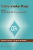 Models in System Design - Jean-Michel Bergé - Oz Levia - Libro in lingua inglese - Springer - Current Issues in Electronic Modeling Goedkoop