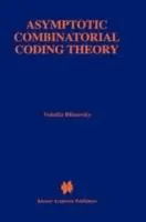 Superprijs Asymptotic Combinatorial Coding Theory - Volodia Blinovsky - Libro in lingua inglese - Springer - The Springer International Series in Engineering and Computer Science