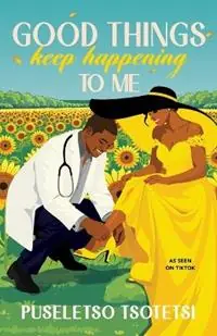 Populair Good Things Keep Happening to Me - Puseletso Tsotetsi - Libro in lingua inglese - Kwela -