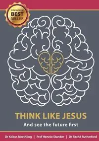 Gereduceerde Prijs Think like Jesus - Kobus Neethling - Rachè Rutherford - Libro in lingua inglese - Mylife Group Holdings -