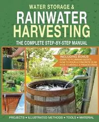Fabrieksprijs Water Storage and Rainwater Harvesting A Comprehensive Step-By-step Manual - Daniel Schoeman - Libro in lingua inglese - A.D. Schoeman Publishing -