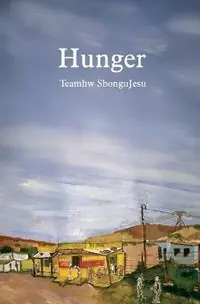 Hunger - Teamhw Sbongujesu - Libro in lingua inglese - African Books Collective - Beperkt Aanbod