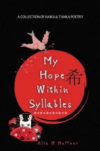 Gratis Retour My Hope within Syllables - Alta H Haffner - Libro in lingua inglese - Sakura Book Publishing -