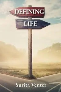 Defining Life - Surita Venter - Libro in lingua inglese - Digital on Demand - Korting