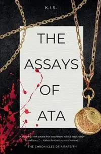 Flitsaanbieding The Assays of Ata - K I S - Libro in lingua inglese - K.I.S. - The Chronicles of A´itarbith