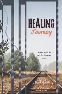 Healing Journey - Vuyiswa Blandile - Libro in lingua inglese - Vuyiswa Blandile - Hoge Kwaliteit