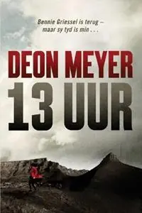 Hete Deal 13 Uur - Deon Meyer - Libro in lingua inglese - Human & Rousseau (Pty) Ltd -