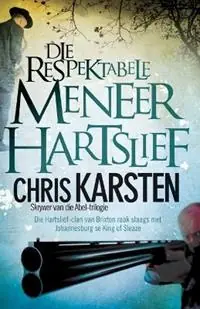 Speciale Aanbieding Die respektabele meneer Hartslief - Chris Karsten - Libro in lingua inglese - Human & Rosseau -