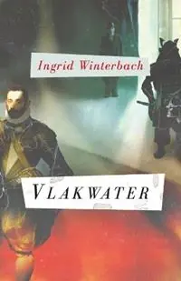 Vlakwater - Ingrid Winterbach - Libro in lingua inglese - Human & Rosseau - Beperkt Aanbod
