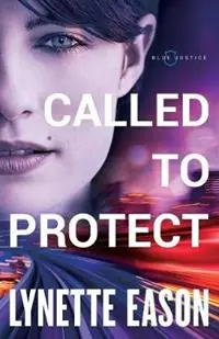 Called to Protect - Lynette Eason - Libro in lingua inglese - Baker Publishing Group - Flitsaanbieding