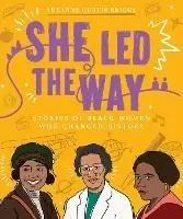 She Led the Way – Stories of Black Women Who Changed History - Suzanne Curtis Briggs - Libro in lingua inglese - Baker Publishing Group - Fabrieksprijs