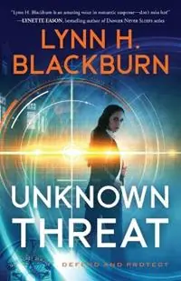 Shop Nu Unknown Threat - Lynn H. Blackburn - Libro in lingua inglese - Baker Publishing Group -