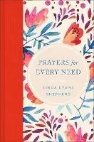 Prayers for Every Need - Linda Evans Shepherd - Libro in lingua inglese - Baker Publishing Group - Goedkoop