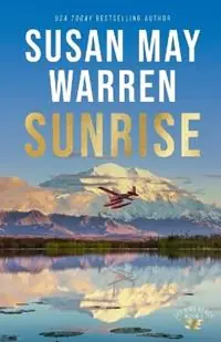 Seizoensaanbieding Sunrise - Susan May Warren - Libro in lingua inglese - Baker Publishing Group -