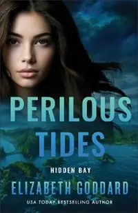 Perilous Tides - Elizabeth Goddard - Libro in lingua inglese - Baker Publishing Group - Hidden Bay Beste Prijs
