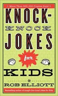 Knock–Knock Jokes for Kids - Rob Elliott - Libro in lingua inglese - Baker Publishing Group - Uitverkoop