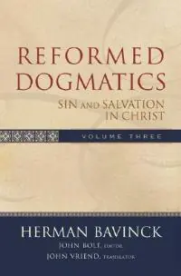 Reformed Dogmatics – Sin and Salvation in Christ - Herman Bavinck - John Bolt - Libro in lingua inglese - Baker Publishing Group - Goedkoop
