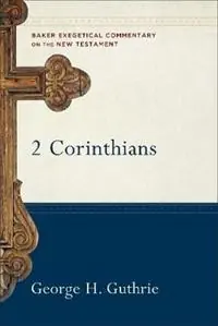 Finale Uitverkoop 2 Corinthians - George H. Guthrie - Robert Yarbrough - Libro in lingua inglese - Baker Publishing Group -