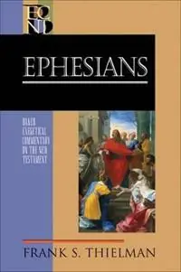 Ephesians - Frank Thielman - Robert Yarbrough - Libro in lingua inglese - Baker Publishing Group - Nieuw