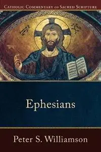 Ephesians - Peter S. Williamson - Peter Williamson - Libro in lingua inglese - Baker Publishing Group - Laatste Versie