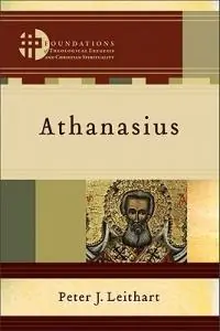 Athanasius - Peter J. Leithart - Hans Boersma - Libro in lingua inglese - Baker Publishing Group - Dagaanbieding