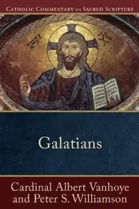 Must-Have Galatians - Cardinal Albert Vanhoye - Peter S. Williamson - Libro in lingua inglese - Baker Publishing Group -