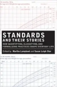 Standards and Their Stories How Quantifying, Classifying, and Formalizing Practices Shape Everyday Life - Martha Lampland - Susan Leigh Star - Libro in lingua inglese - Cornell University Press - Gecertificeerd