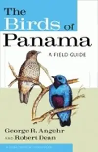 The Birds of Panama A Field Guide - George Angehr - Libro in lingua inglese - Cornell University Press - Zona Tropical Publications Direct Beschikbaar