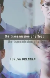 The Transmission of Affect - Teresa Brennan - Libro in lingua inglese - Cornell University Press - Lage Prijs