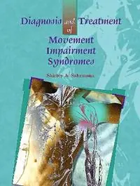 Diagnosis and Treatment of Movement Impairment Syndromes - Shirley Sahrmann - Libro in lingua inglese - Elsevier - Health Sciences Division - Nieuw