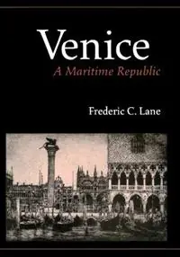 Nu Kopen Venice, A Maritime Republic - Frederic Chapin Lane - Libro in lingua inglese - Johns Hopkins University Press -