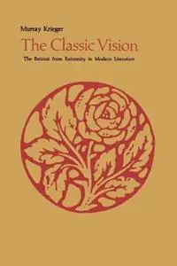 The Classic Vision - Murray Krieger - Libro in lingua inglese - Johns Hopkins University Press - Express Levering