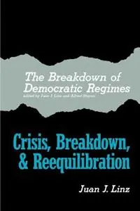Meest Verkocht The Breakdown of Democratic Regimes Crisis, Breakdown and Reequilibration. An Introduction - Juan J. Linz - Alfred Stepan - Libro in lingua inglese - Johns Hopkins University Press -