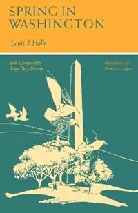 Spring in Washington - Louis Halle - Libro in lingua inglese - Johns Hopkins University Press - Maryland Paperback Bookshelf Gratis Retour