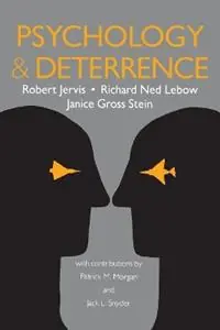 Lage Prijs Psychology and Deterrence - Robert Jervis - Richard Ned Lebow - Libro in lingua inglese - Johns Hopkins University Press - Perspectives on Security
