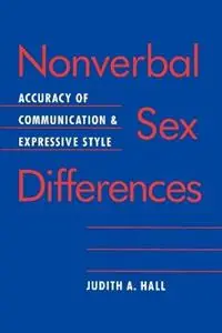 Gereduceerde Prijs Nonverbal Sex Differences Communication Accuracy and Expressive Style - Judith A. Hall - Libro in lingua inglese - Johns Hopkins University Press -