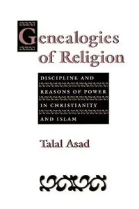 Koop Vandaag Genealogies of Religion Discipline and Reasons of Power in Christianity and Islam - Talal Asad - Libro in lingua inglese - Johns Hopkins University Press -