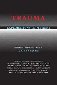 Koop Online Trauma Explorations in Memory - Cathy Caruth - Libro in lingua inglese - Johns Hopkins University Press -