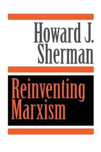 Aanbieding Reinventing Marxism - Howard J. Sherman - Libro in lingua inglese - Johns Hopkins University Press -
